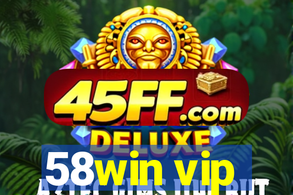 58win vip